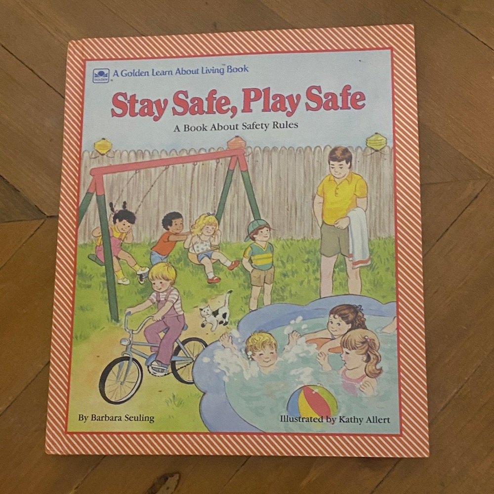 Vintage 1985 Stay Safe, Play Safe Book for Kids